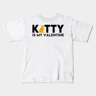 Kitty is my valentine (Black) Kids T-Shirt